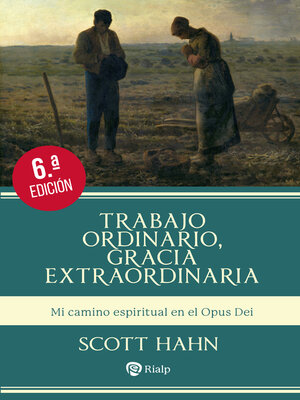 cover image of Trabajo ordinario, gracia extraordinaria